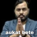 aukat bete