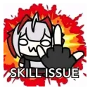skill issue
