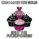 shutthefuckupcakes