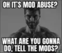 Mod Abuse