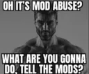 mod abuse?
