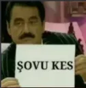 Şovu kes