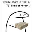 Brick of heroin
