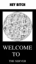 hey bitch