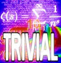 Trivial