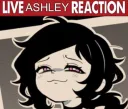 Live Ashley Reaction