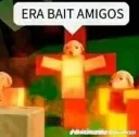 era bait