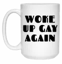 Woke Up Gay Again
