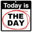 TODAY IS THE DAY