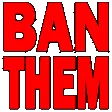 ban them