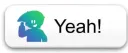 Yeah!