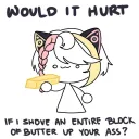 Butter Up The Ass