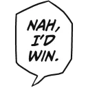 Nah id win