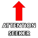 Attention Seeker