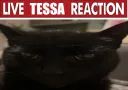 Live Tessa Reaction
