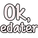 ok edater