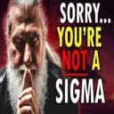 Sorry... you're NOT a sigma