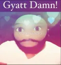 GyattDamn!