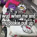 wyd when we pull up