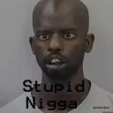 Stupid 