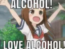 LOVE ALCHOHOL LOVE ALCHOHOL