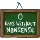 0 days without nonsense