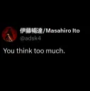 Ito - "Think Too Much"