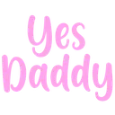 Yes Daddy