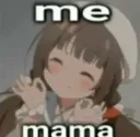 me mama