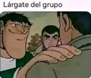 Lárgate del grupo