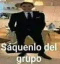 saquenlo del grupo