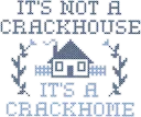 It's a Crackhome