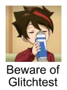 Beware of Glitchtest