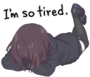 Im So Tired 