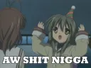 Aw shit nigga