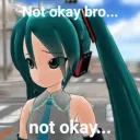 Hatsune_Miku_Not_Okay