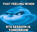 When RTS Session is tomorrow