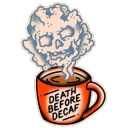 TO_DeathBeforeDecafCoffee