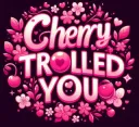 :cherry_trolled_you: