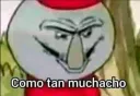 como tan muchacho como tan muchacho