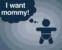 Mommy!