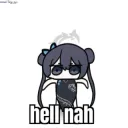 Hell nah