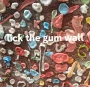 Gum Wall