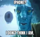 iphone? No i am