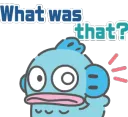 What was that?