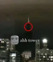 ahh tower