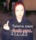 Talena Says Fuck You