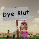 bye slut