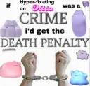 Ditto death penalty