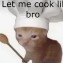 let me cook